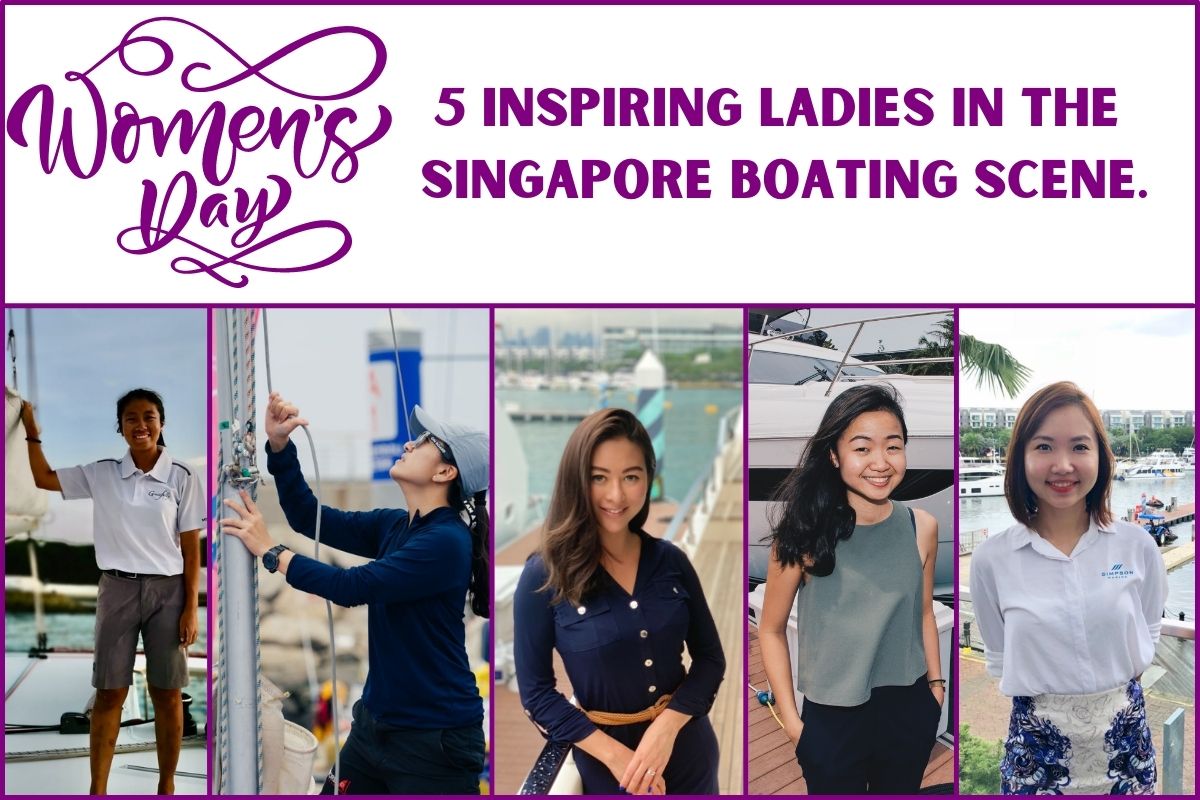 INTERNATIONAL WOMEN’S DAY 2021 – WOMEN IN THE SINGAPORE BOATING SCENE!
