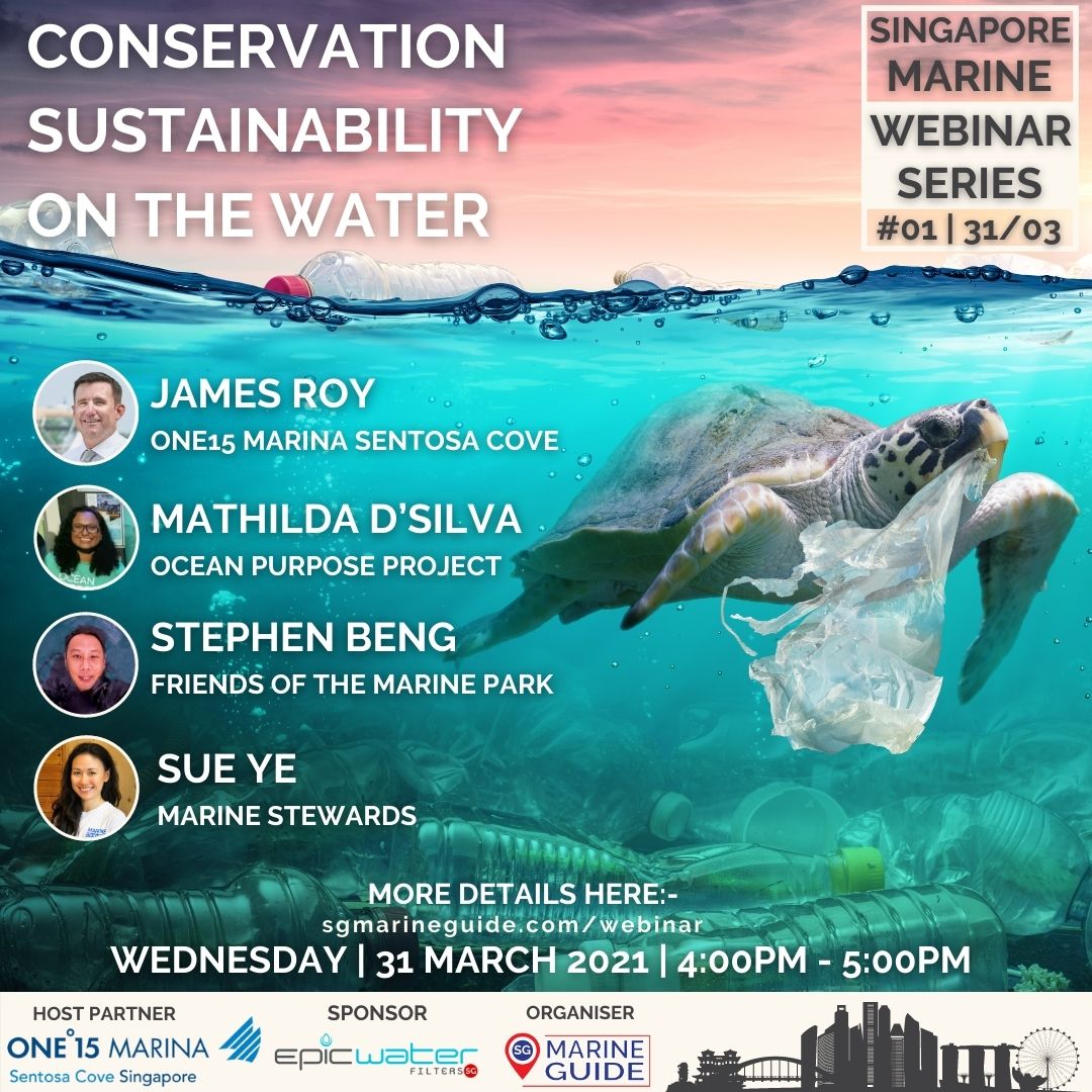 Singapore Marine Webinar #01 – Conservation and Sustainability on the Water
