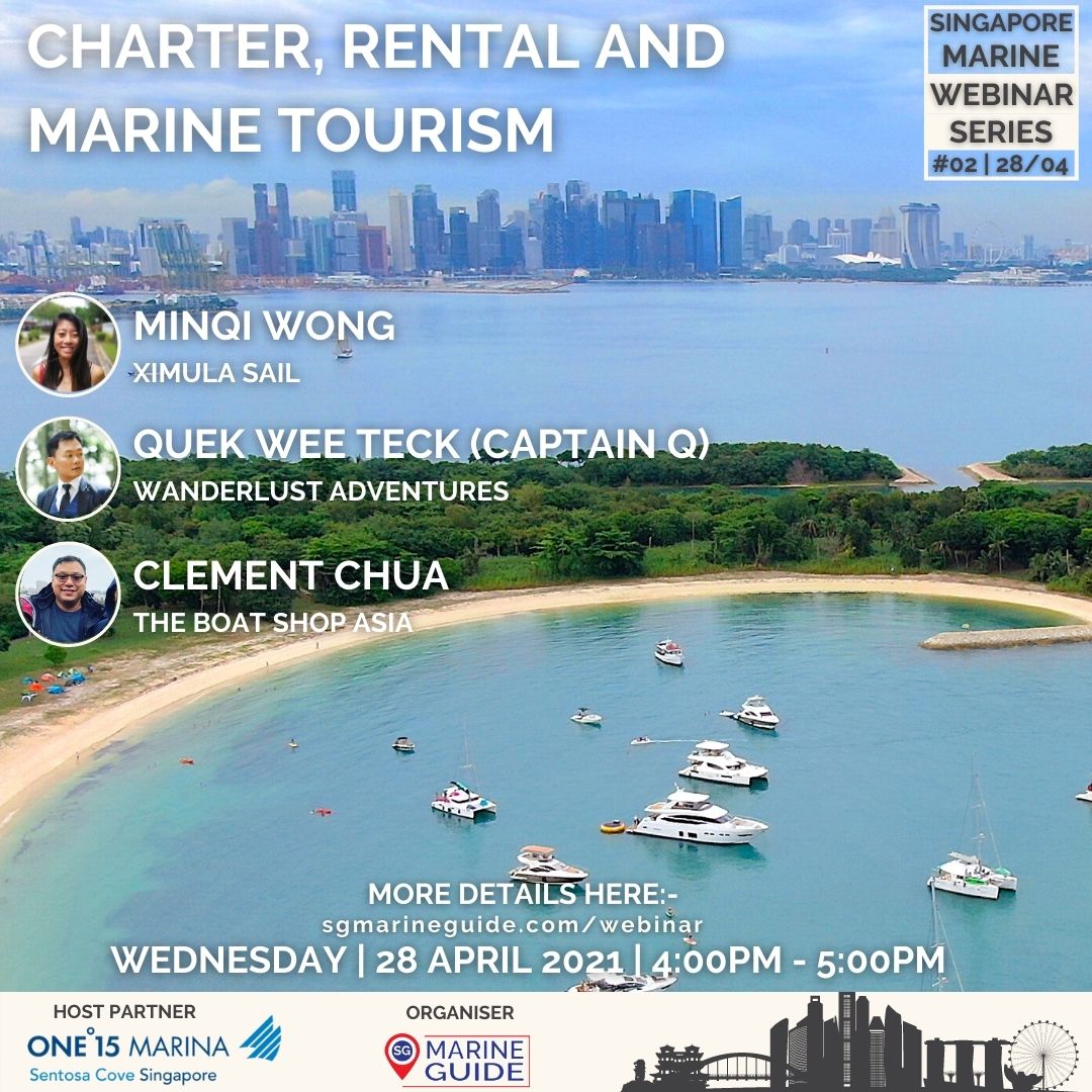 Singapore Marine Webinar #02 – Charter, Rental and Marine Tourism